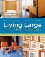 Living Large in Small Spaces