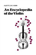 An Encyclopedia Of The Violin