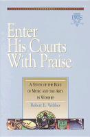 Enter His Courts with Praise: Volume IV