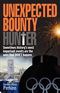 Unexpected Bounty(hunter)