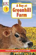 DK Readers L1: A Day at Greenhill Farm