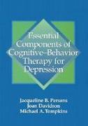 Essential Components of Cognitive-Behavior Therapy for Depression