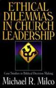 Ethical Dilemmas in Church Leadership