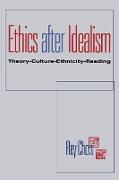 Ethics After Idealism
