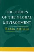 The Ethics of the Global Environment