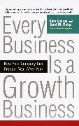 Every Business Is a Growth Business
