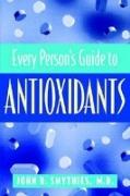 Every Person's Guide To Antioxidants