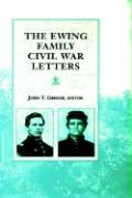 The Ewing Family Civil War Letters