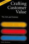 Crafting Customer Value