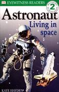 Astronaut Living in Space