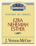 Thru the Bible Vol. 15: History of Israel (Ezra/Nehemiah/Esther)