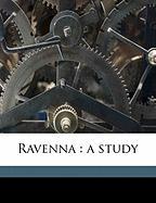 Ravenna : a study