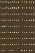 Fact, Value, and God