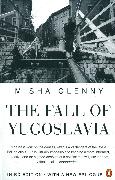 The Fall of Yugoslavia