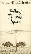 Falling Through Space: The Journals of Ellen Gilchrist