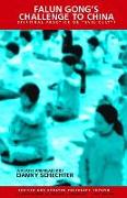 Falun Gong's Challenge to China: Spiritual Practice or "Evil Cult"?