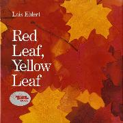 Red Leaf, Yellow Leaf