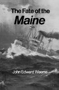 The Fate of the Maine