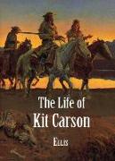 Life of Kit Carson