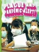 Plague and Pandemic Alert!
