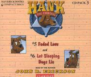 Hank the Cowdog: Faded Love/Let Sleeping Dogs Lie