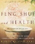 Feng Shui and Health: The Anatomy of a Home