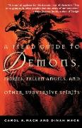 A Field Guide to Demons, Fairies, Fallen Angels, and Other Subversive Spirits