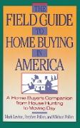 The Field Guide to Home Buying in America