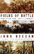 Fields of Battle: The Wars for North America
