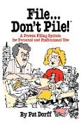 File...Don't Pile