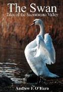 The Swan: Tales of the Sacramento Valley