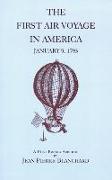 The First Air Voyage in America: January 9, 1793: A First Person Account