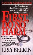 First, Do No Harm