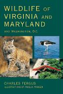 Wildlife of Virginia and Maryland: And Washington, D.C
