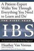 The First Year: Ibs (Irritable Bowel Syndrome)