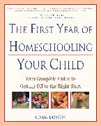 The First Year of Homeschooling Your Child