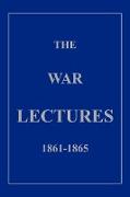 The War Lectures 1861-1865