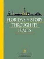 Florida's History Through Its Places