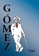 Gomez the God