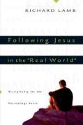 Following Jesus in the Real World