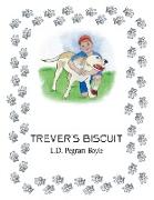 Trever's Biscuit