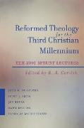 Reformed Theology for the Third Christian Millennium