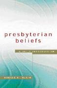 Presbyterian Beliefs: A Brief Introduction