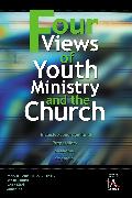 Four Views of Youth Ministry and the Church