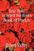 Take Time to Smell the Roses Book of Poetry