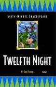 Twelfth Night: Sixty-Minute Shakespeare Series