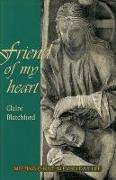 Friend of My Heart: Meeting Christ in Everyday Life