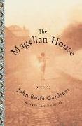 The Magellan House: Stories