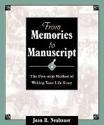 From Memories to Manuscript