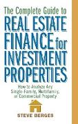 The Complete Guide to Real Estate Finance for Investment Properties